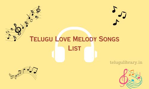 Telugu Love Melody Songs List